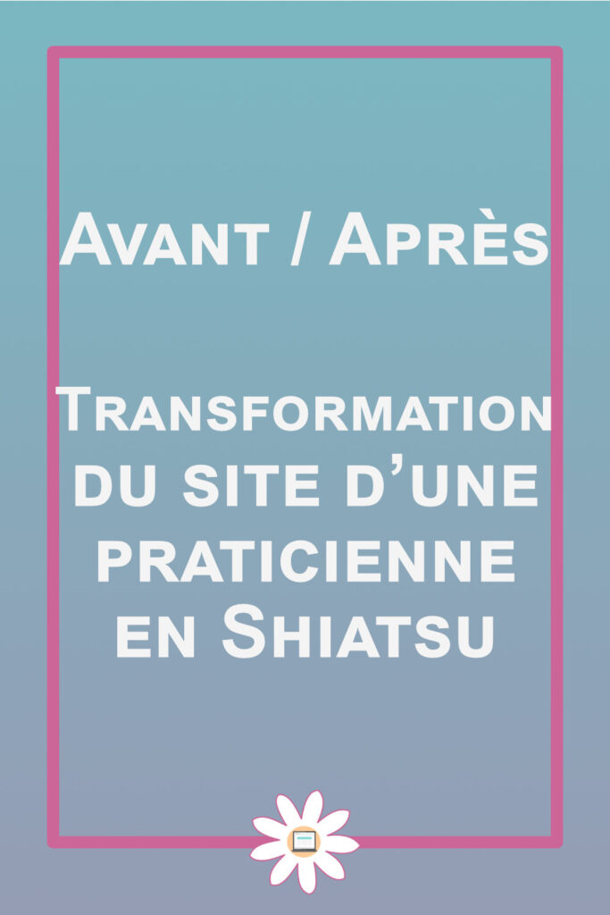 transformation site praticienne shiatsu
