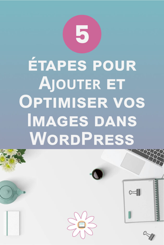 ajouter optmiser images wordpress