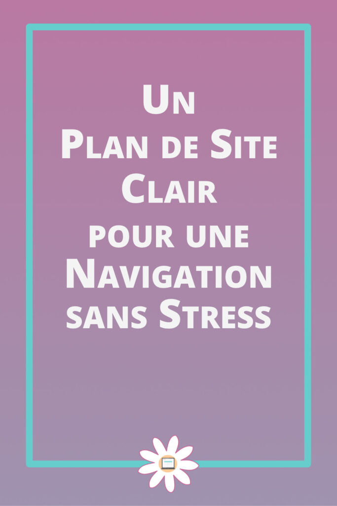 plan de site navigation efficace