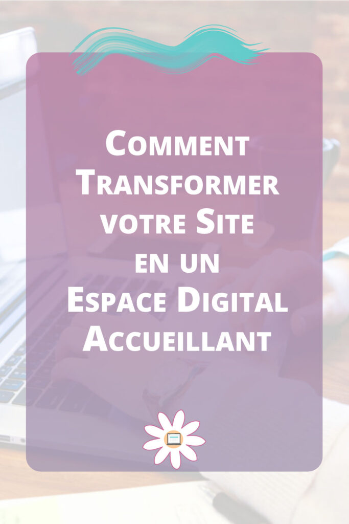 transformer site espace digital accueillant