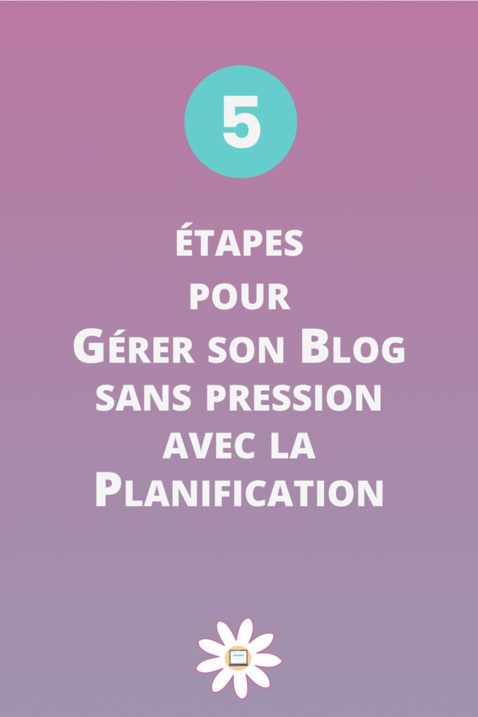 gerer blog planification