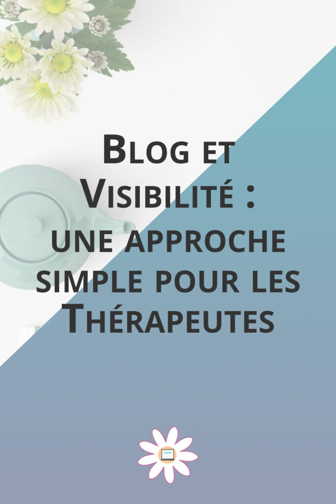 blog visibilité thérapeute