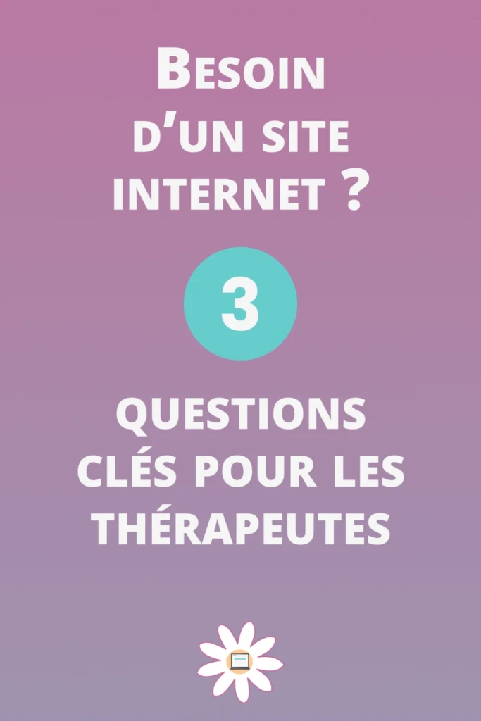besoin site internet questions cles therapeutes